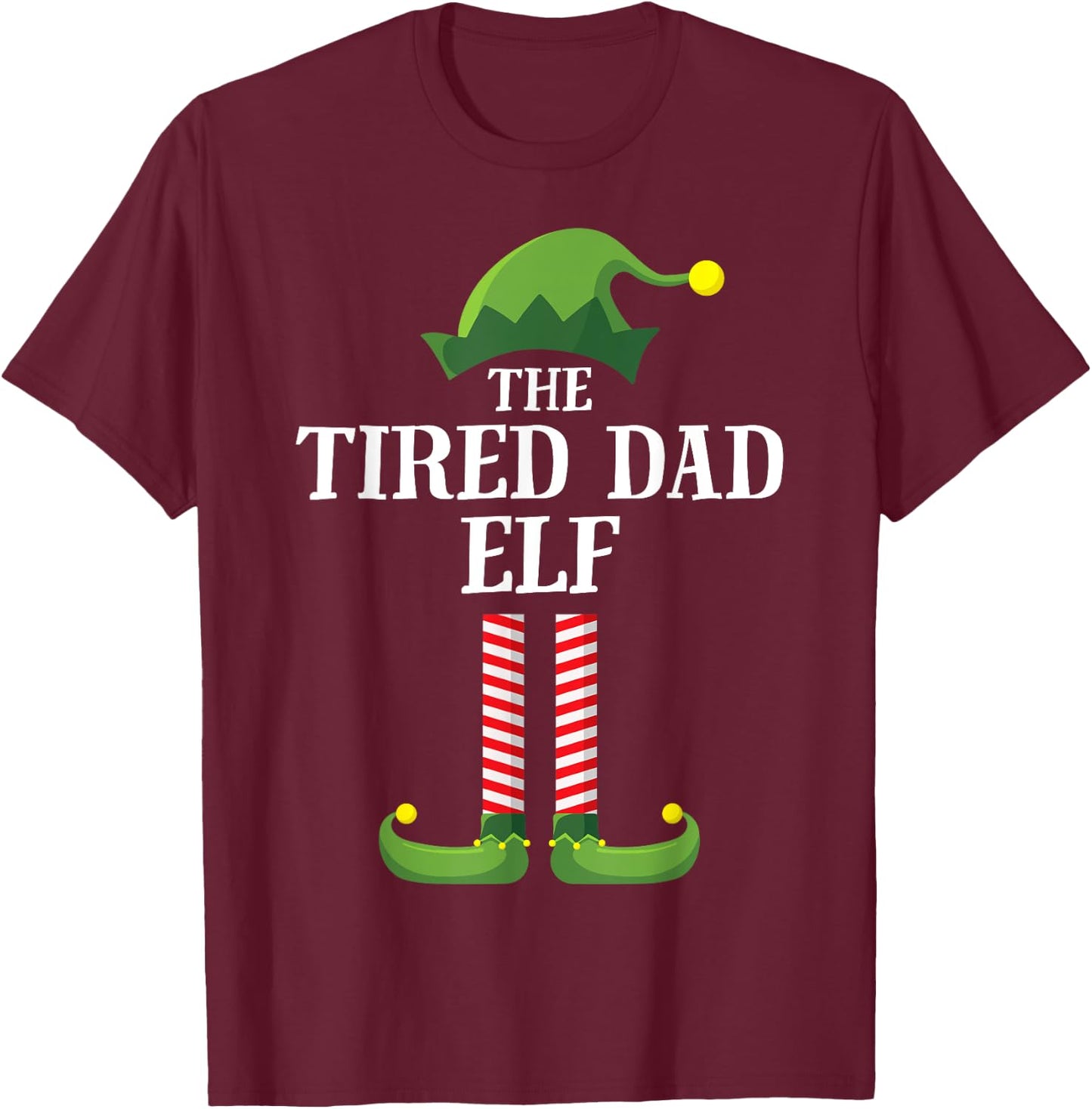 Tired Dad Elf Matching Family Group Christmas Party Pyjamas T-Shirt - T-Shirt | Maroon
