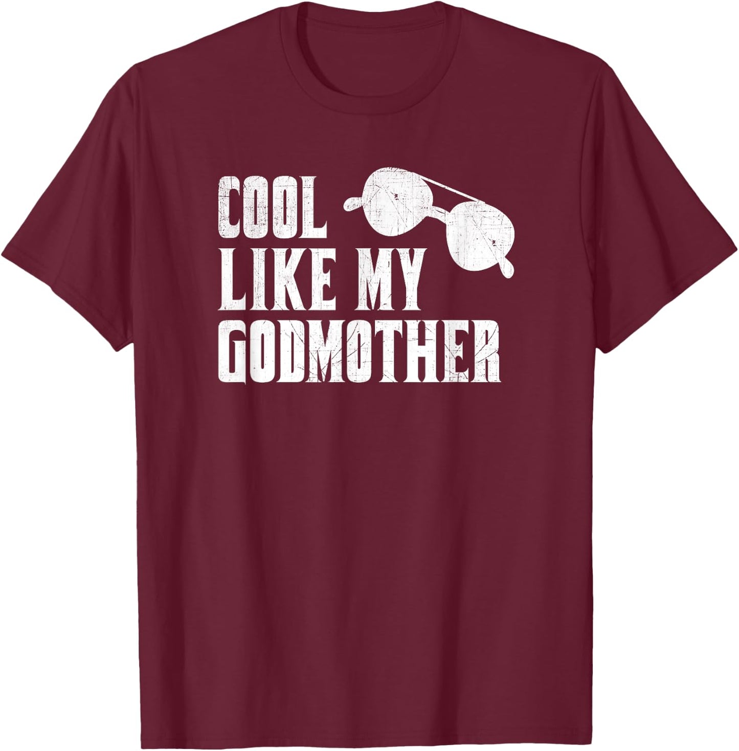 Cool Like My Godmother Family T-Shirt - T-Shirt | Maroon