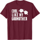 Cool Like My Godmother Family T-Shirt - T-Shirt | Maroon