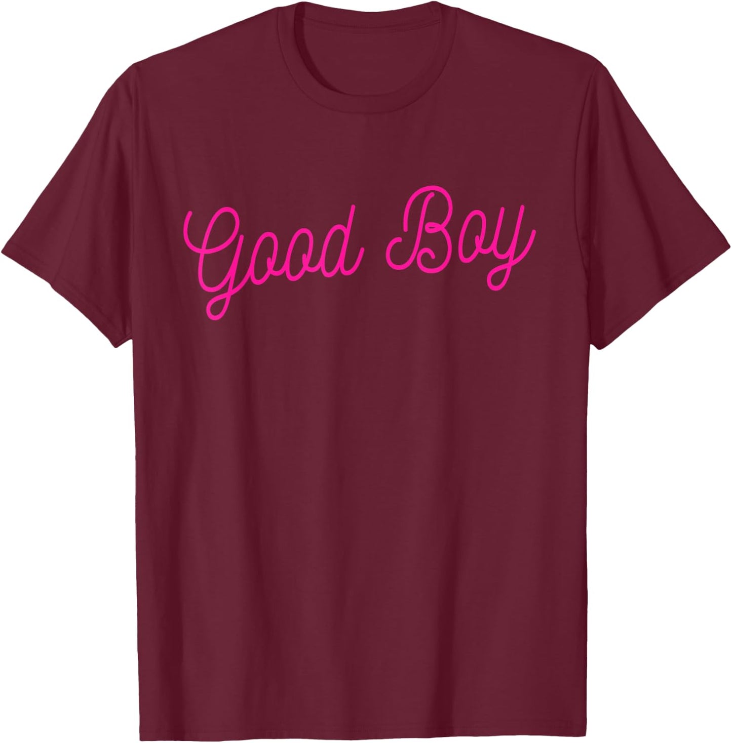 Good Boy Submissive DDLB MDLB BDSM Fetish PetPlay PupPlay T-Shirt - T-Shirt | Maroon