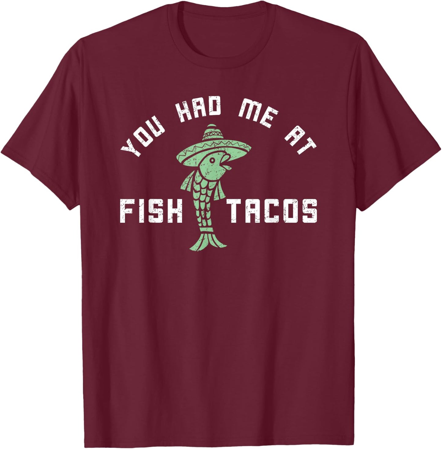 Funny Fish Tacos | Retro Food Lover Humor T-Shirt - T-Shirt | Maroon