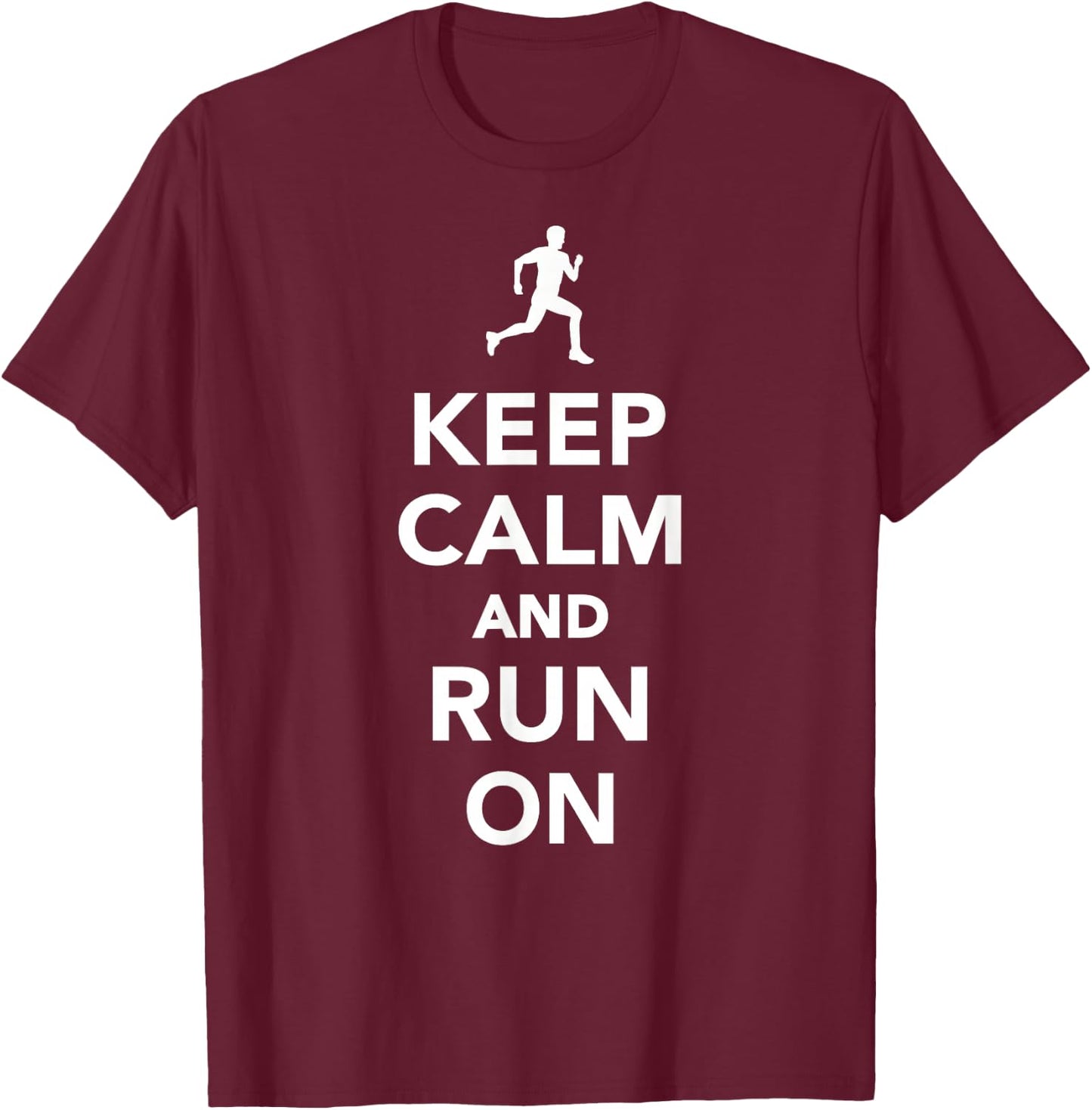 Keep Calm Running T-Shirt - T-Shirt | Maroon