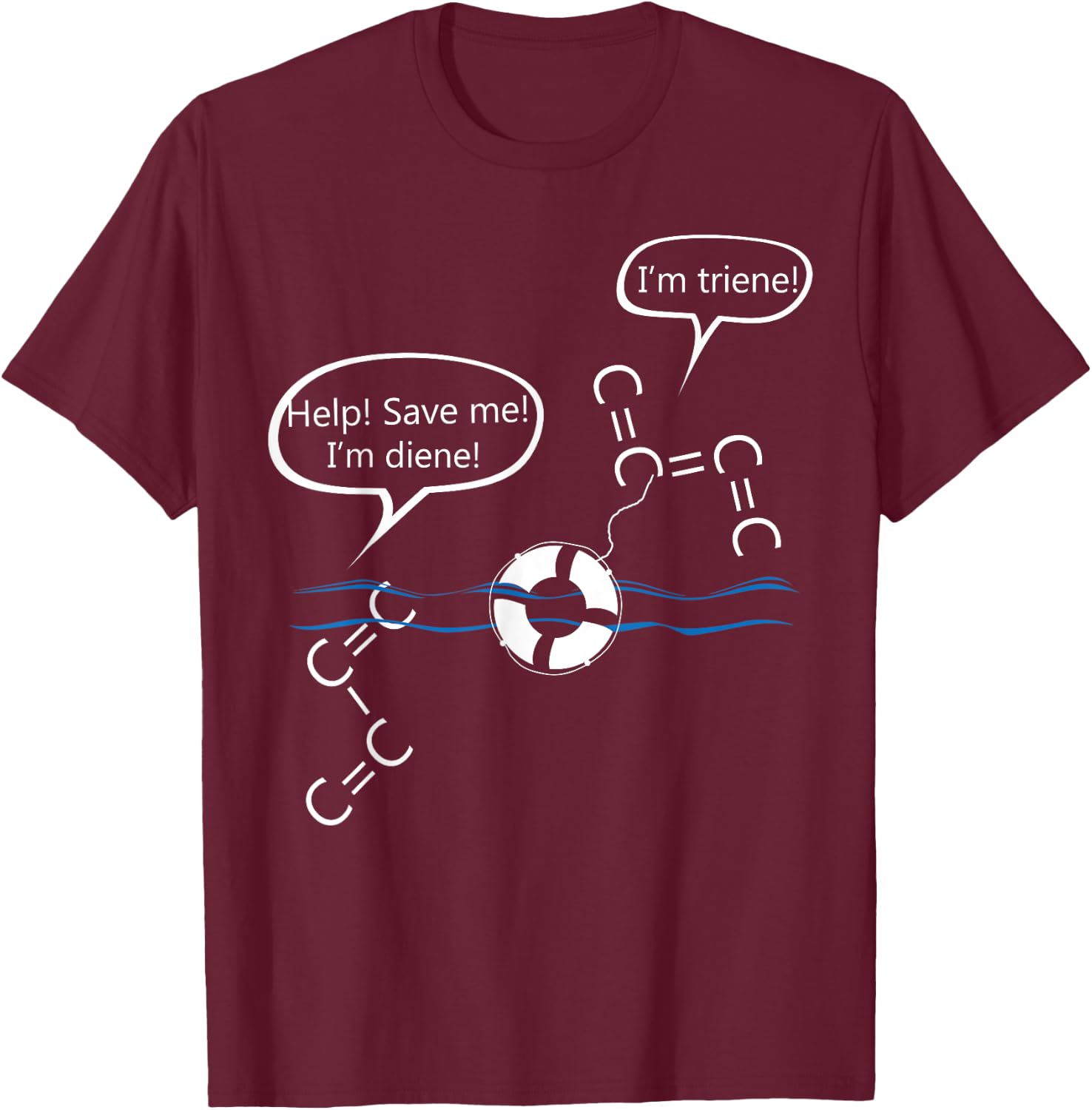 Funny Organic Chemistry Shirt-Diene and Triene Men T-Shirt - T-Shirt | Maroon