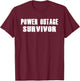 Power outage Survivor Nor Cal Blackout PG& E T-Shirt - T-Shirt | Maroon