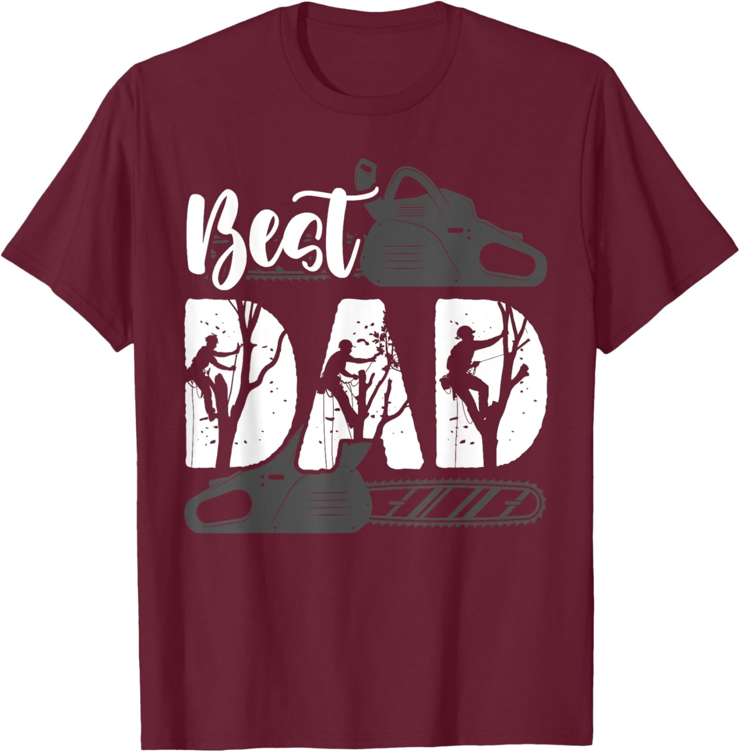 Best Tree Climber Dad Arborist T-Shirt - T-Shirt | Maroon