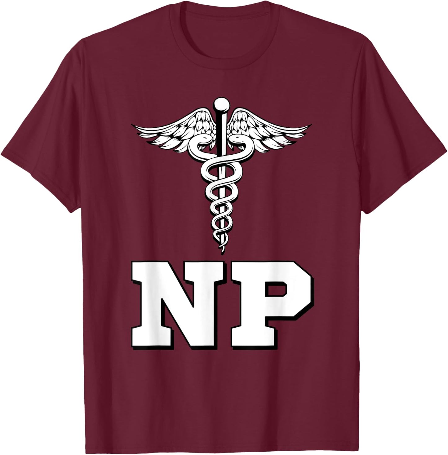 Caduceus NP Nurse Practitioner Inspired Gift T-Shirt - T-Shirt | Maroon