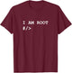 Linux Unix Terminal I Am Root Nerd Geek Sysadmin Programmer T-Shirt - T-Shirt | Maroon