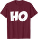 Ho Ho Ho Christmas Shirt Ho Shirt Matching Holidays T-Shirt - T-Shirt | Maroon
