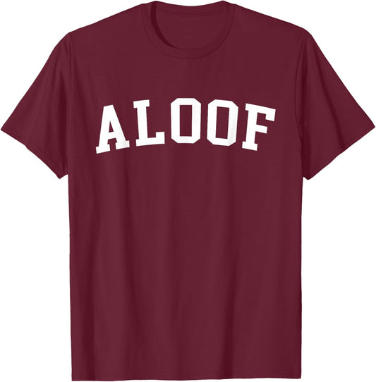 Aloof T-Shirt - T-Shirt | Maroon