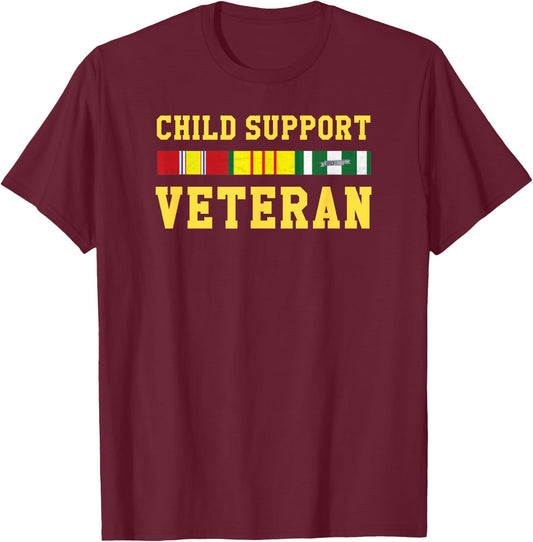 Child Support Veteran T Shirt T-Shirt - T-Shirt | Maroon