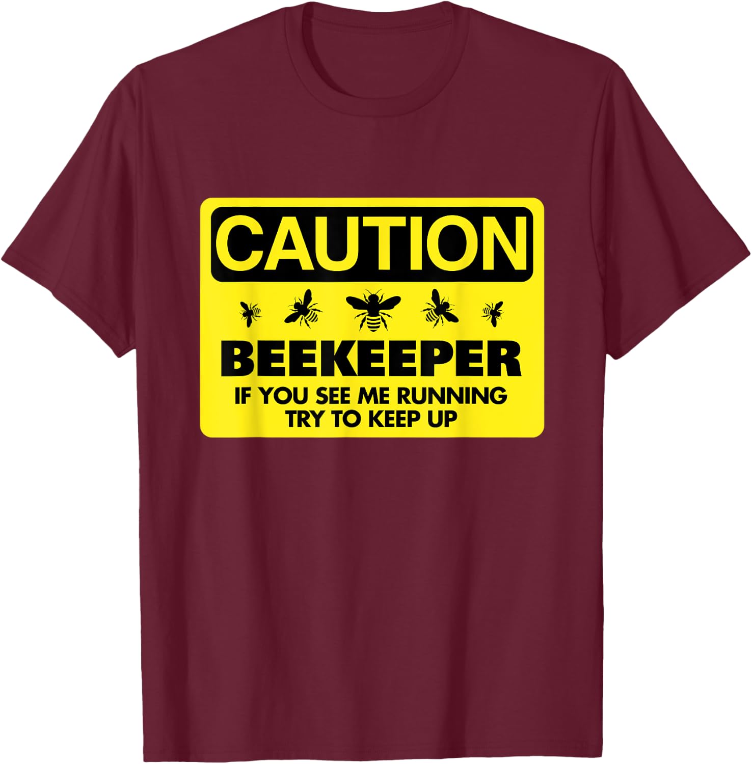 Beekeeper Beekeeping Shirt If You See Me Running T-Shirt - T-Shirt | Maroon