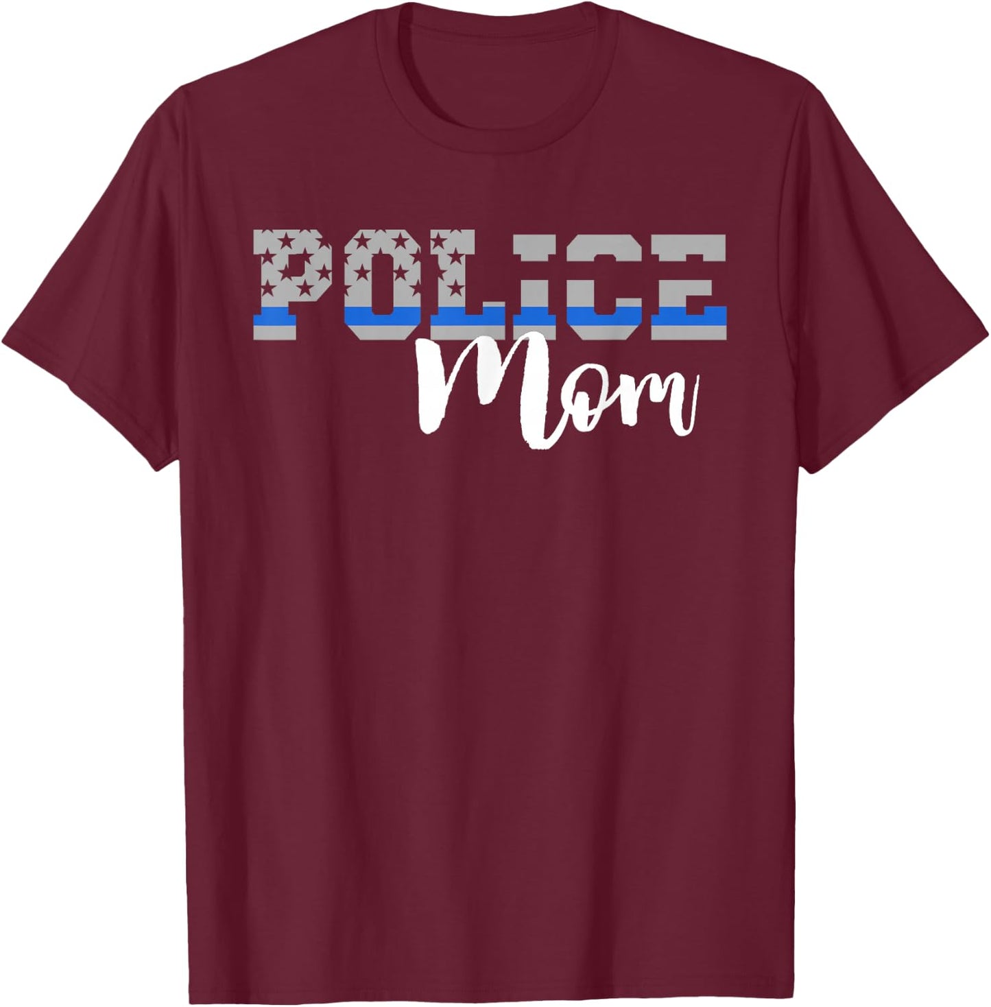 Police Mom T-Shirt - T-Shirt | Maroon