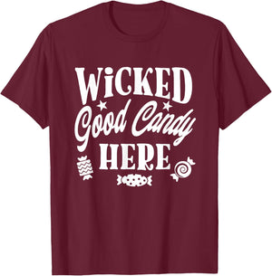 Wicked Good Candy Here - Funny Witch Halloween Saying T-Shirt - T-Shirt | Maroon