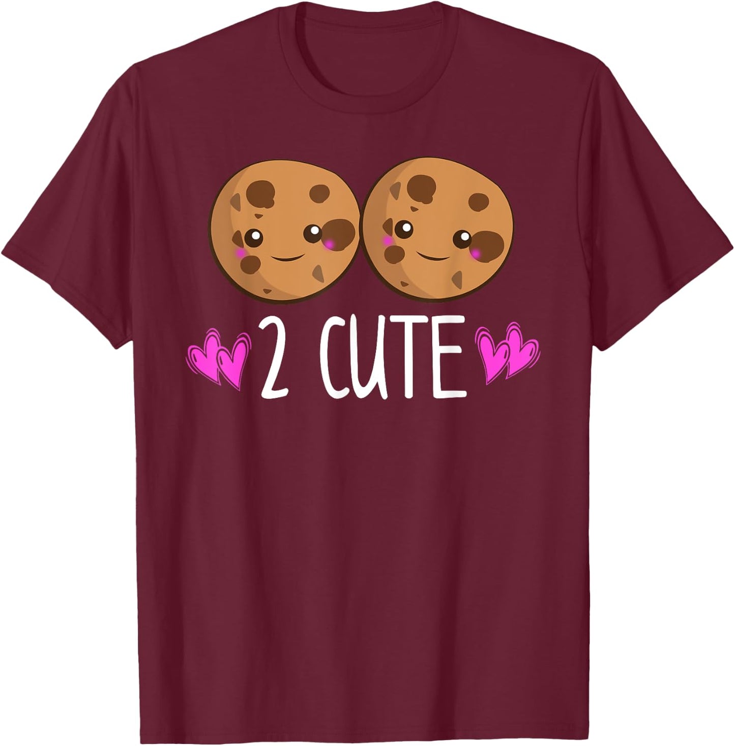 Cookies 2 CUTE Girls Kids Toddler Twins Women Kawaii Lover T-Shirt - T-Shirt | Maroon
