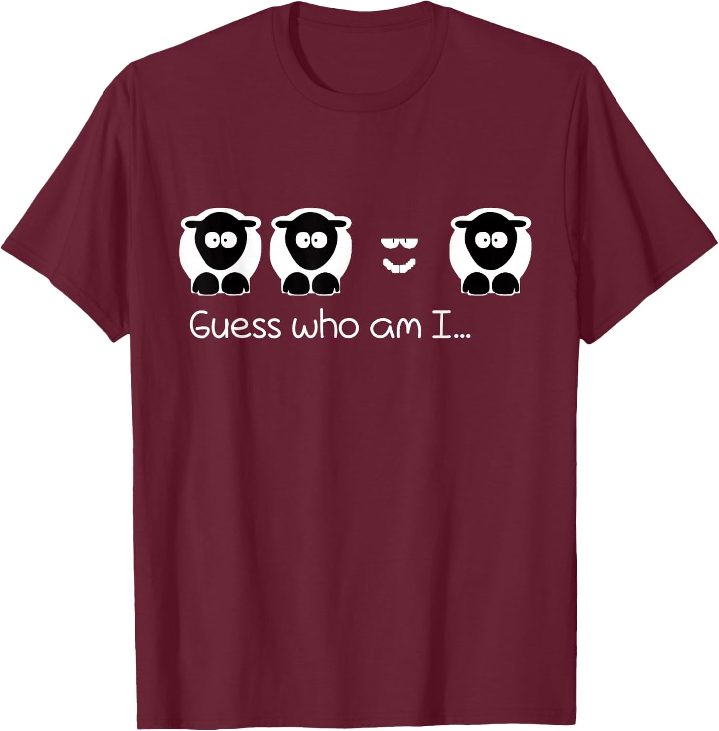 Cool Guess Who Sarcastic Black Sheep Family T-Shirt - T-Shirt | Maroon