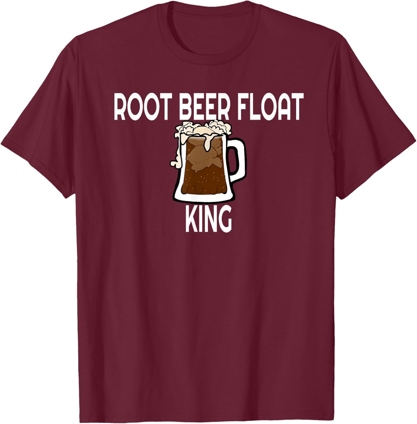 Root Beer Float King T-Shirt - T-Shirt | Maroon