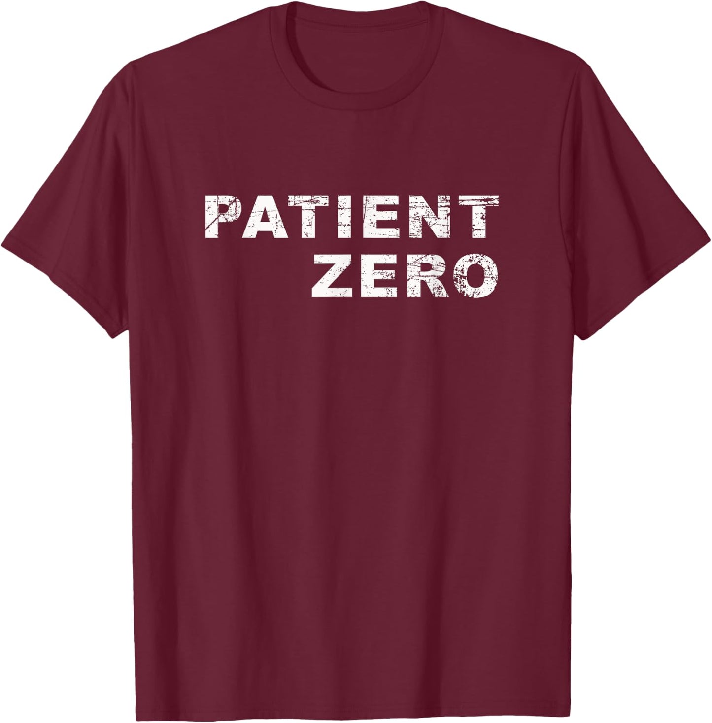 Patient Zero Virus T-Shirt - T-Shirt | Maroon