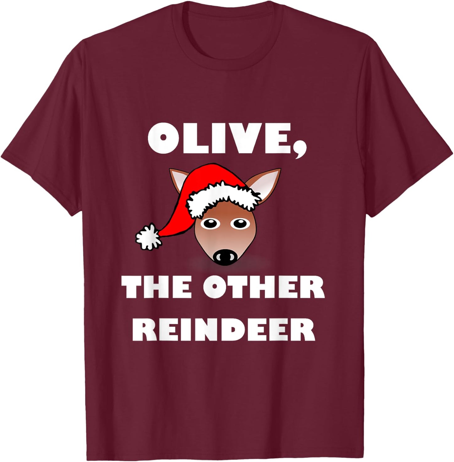 Funny All of the Other Reindeer Olive Christmas T-Shirt - T-Shirt | Maroon