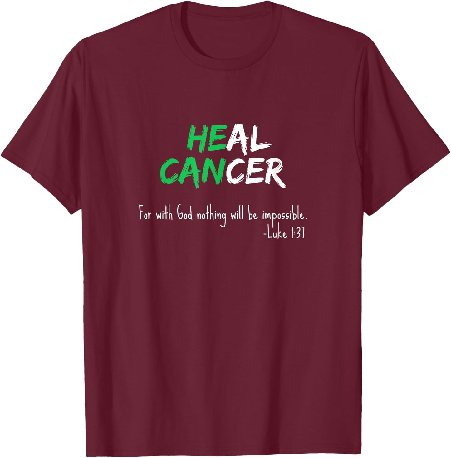 Liver Cancer Awareness Green / Bible Verse Heal Christian T-Shirt - T-Shirt | Maroon