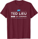 Ted Lieu 2026 for Congress from California CA-36 election T-Shirt - T-Shirt | Maroon