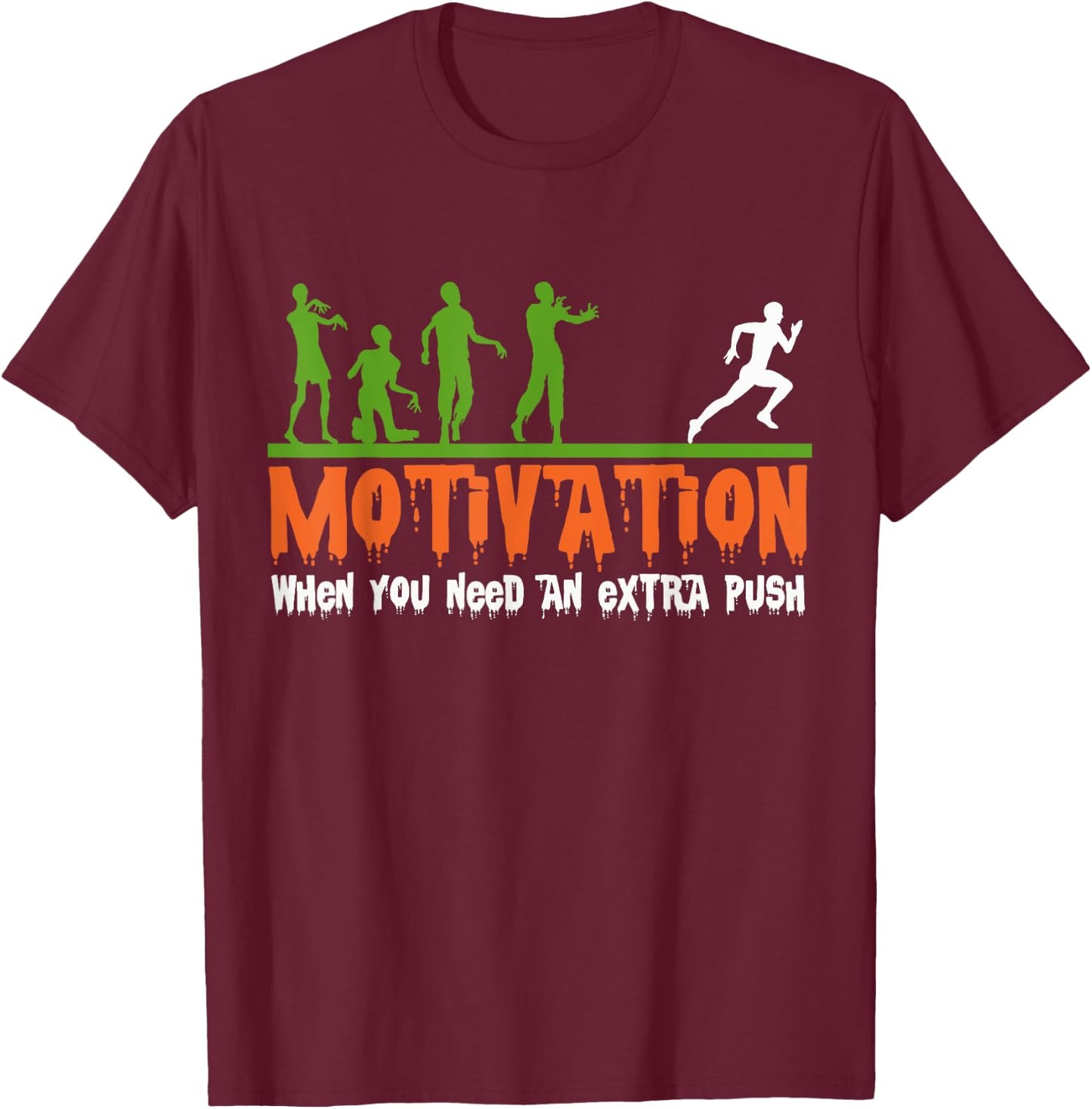 Zombie Halloween Costume Fitness Motivation, Funny Gym T-Shirt - T-Shirt | Maroon