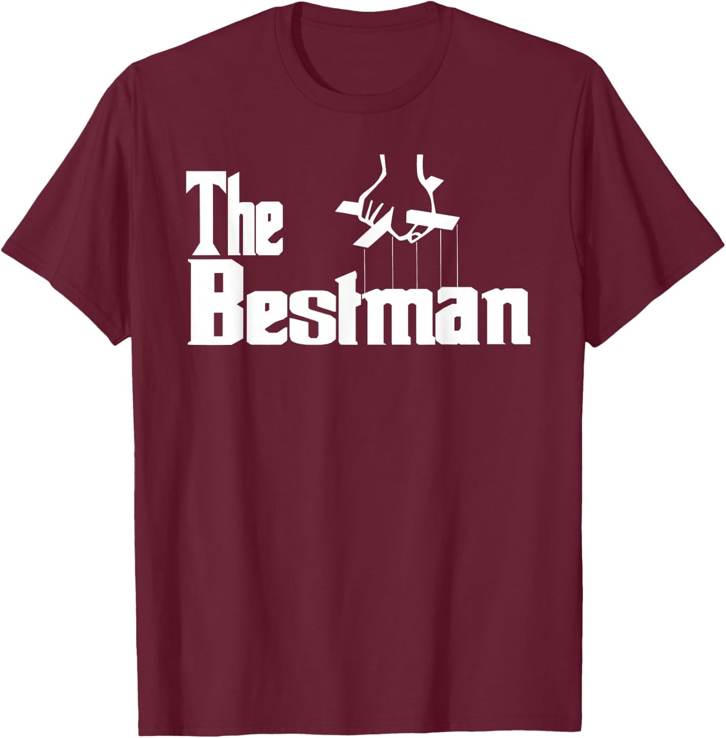 Bachelor Party or Wedding The Bestman Groomsmen T-Shirt - T-Shirt | Maroon