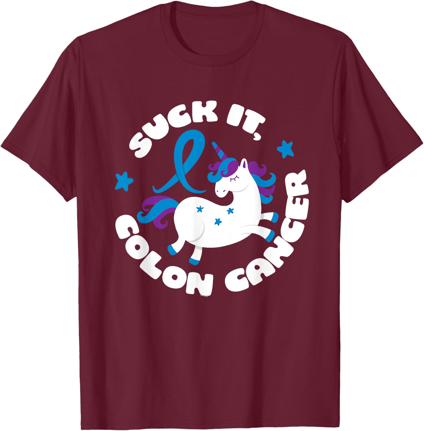 Colon Cancer Shirt | Suck It Colon Cancer Funny Unicorn Gift T-Shirt - T-Shirt | Maroon