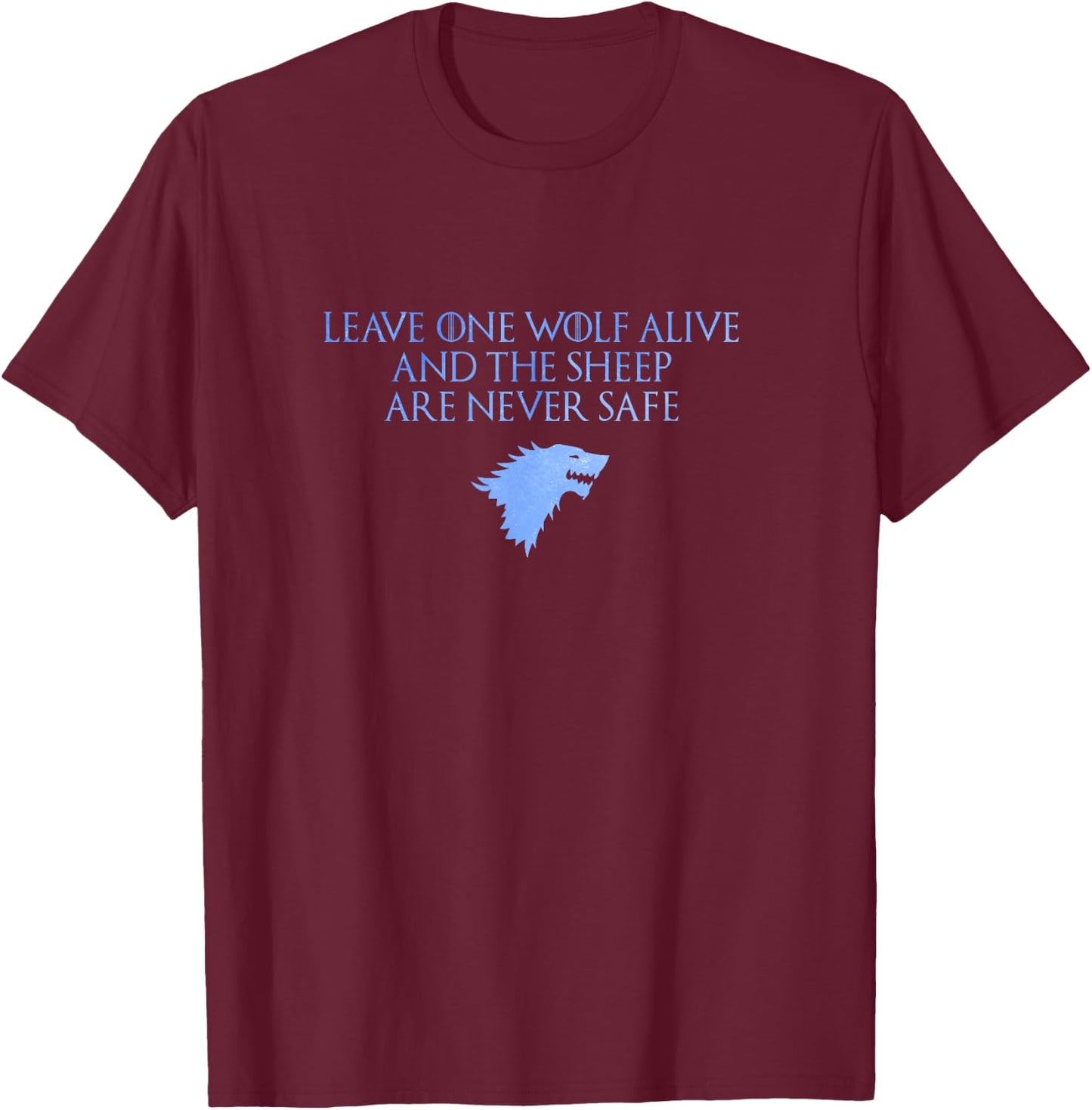 Leave One Wolf Alive T-Shirt - T-Shirt | Maroon