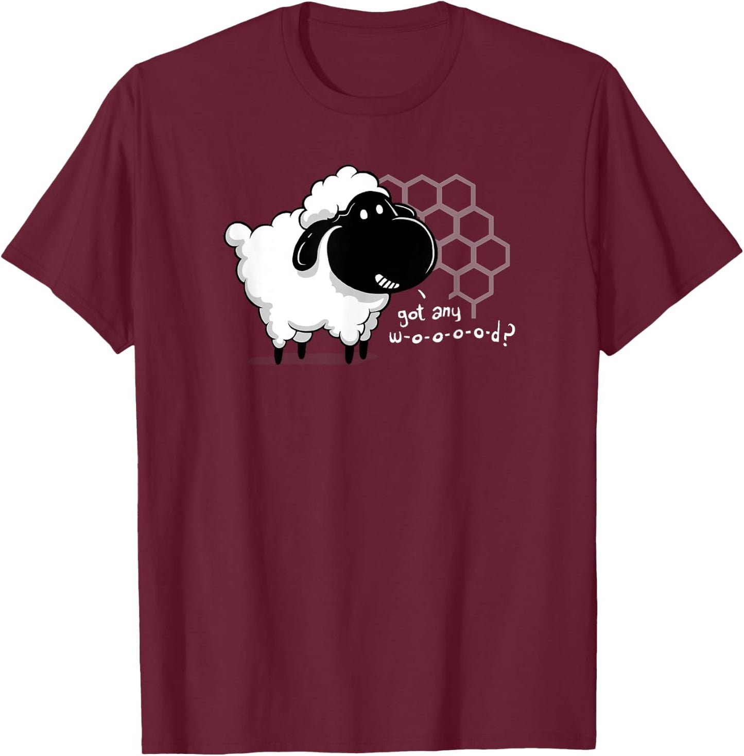 Board Game for Geeks, Got Any Wood Sheep Shirt T-Shirt - T-Shirt | Maroon