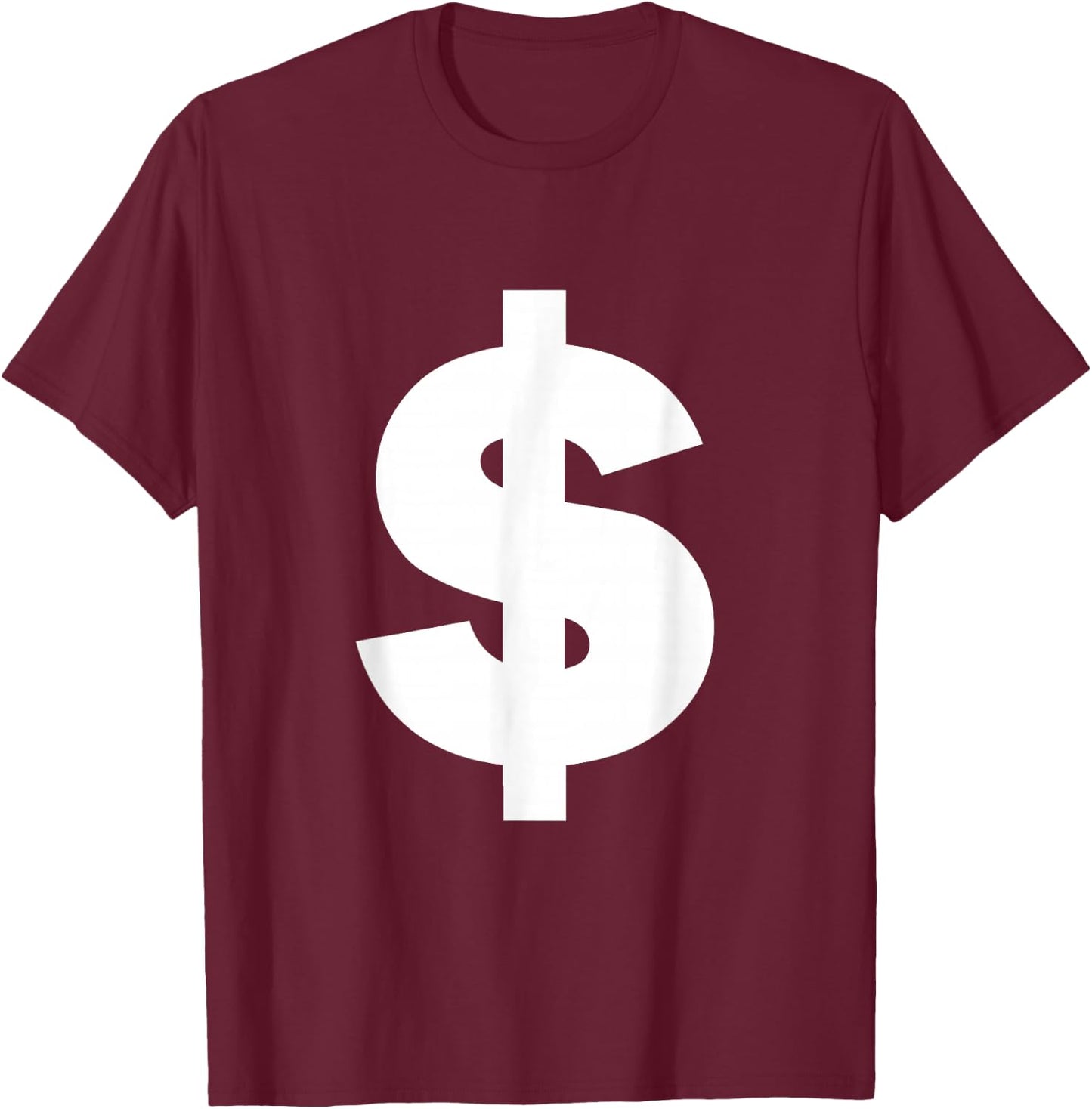 Dollar Sign Money cash dollars symbol shirt gift T-Shirt - T-Shirt | Maroon