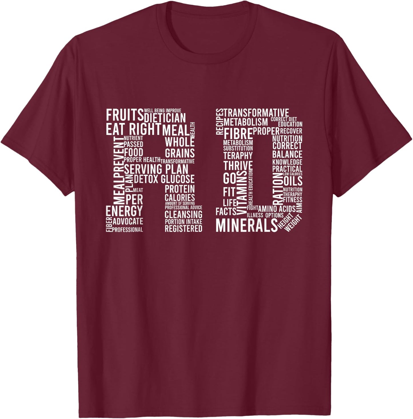 RD Words Registered Dietitian Dietician Nutrition Food Gift T-Shirt - T-Shirt | Maroon