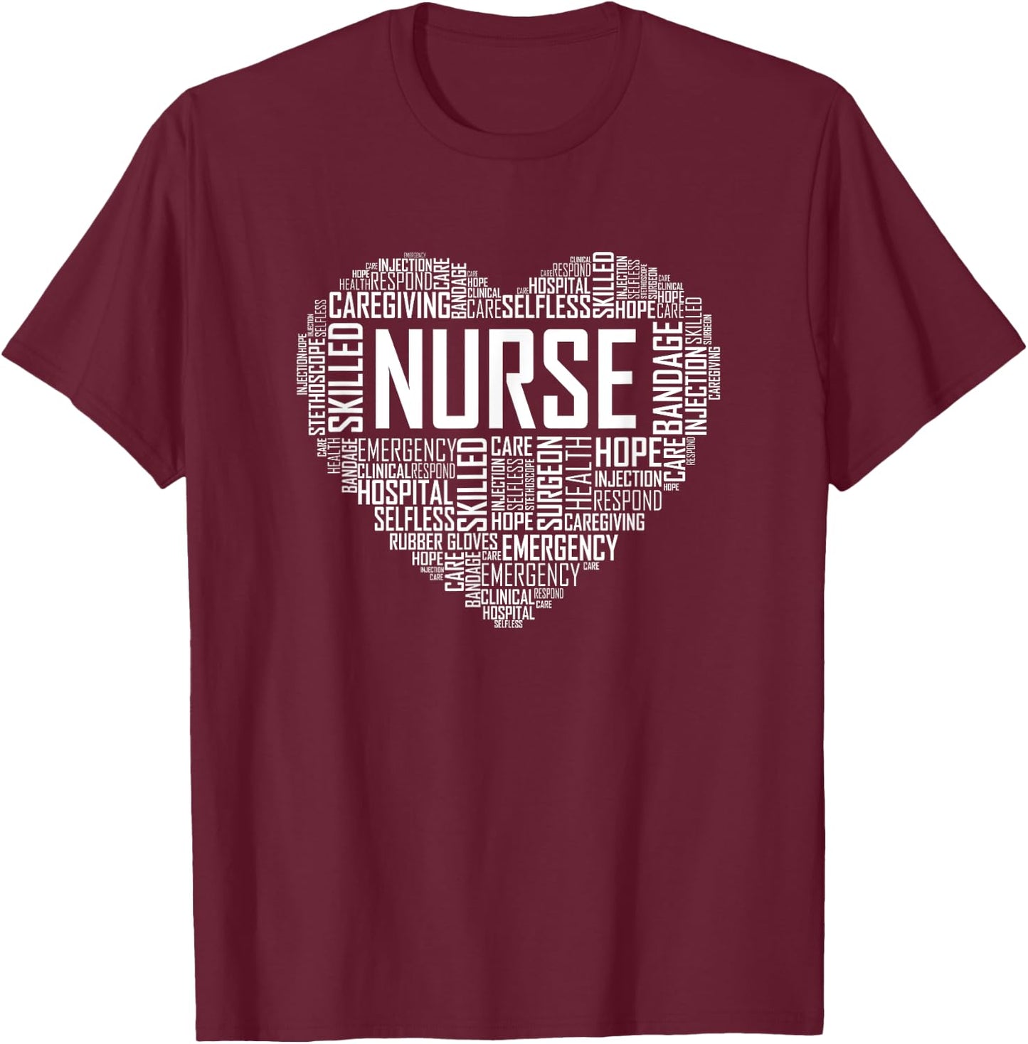 Proud Nurse Heart Love Appreciation Gift T-Shirt - T-Shirt | Maroon