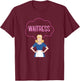 Musical Waitress Theatre Motivational Positivity T-Shirt - T-Shirt | Maroon