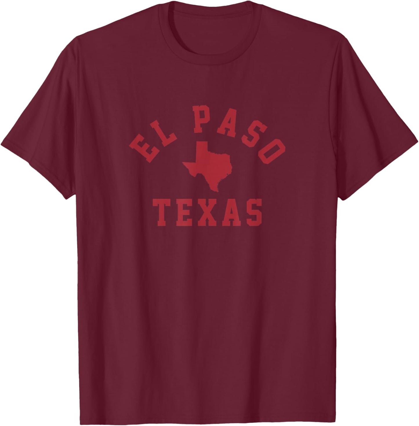 El Paso Texas T Shirt Classic TX Arch T-Shirt - T-Shirt | Maroon
