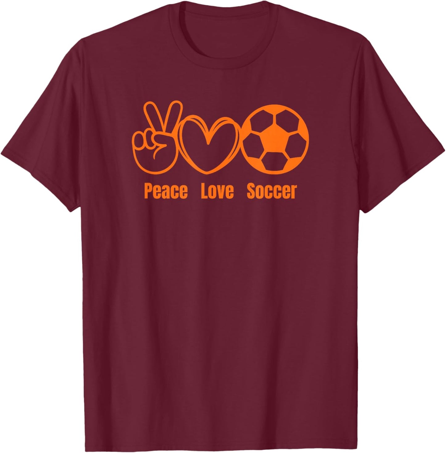 Peace Love Soccer Fan Apparel Men Women Kids Soccer Players T-Shirt - T-Shirt | Maroon