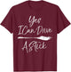 Yes I Can Drive A Stick Halloween Broomstick Witch Costume T-Shirt - T-Shirt | Maroon