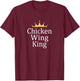 Chicken Wing King T-Shirt - T-Shirt | Maroon