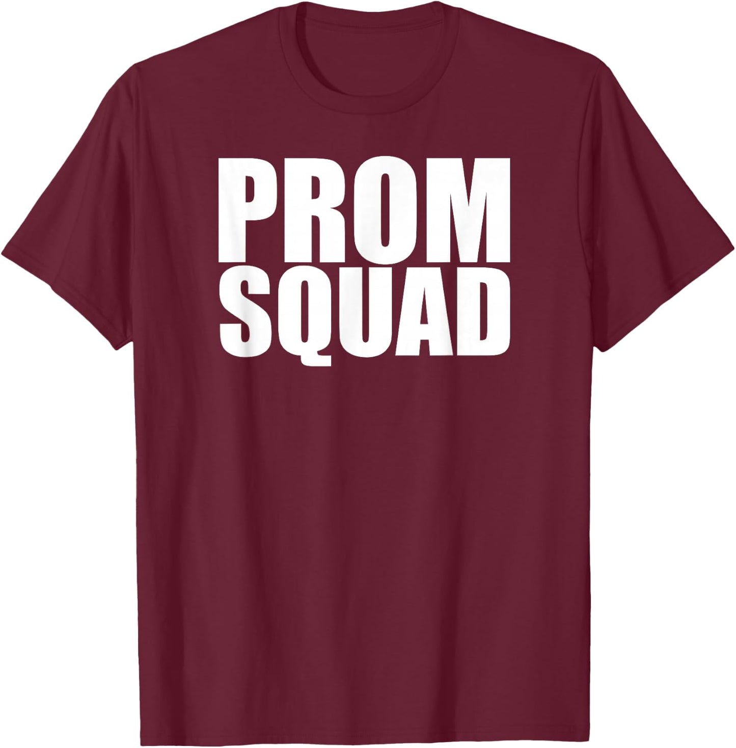Prom Squad - Prom Group Matching Friends Prom Night T-Shirt - T-Shirt | Maroon