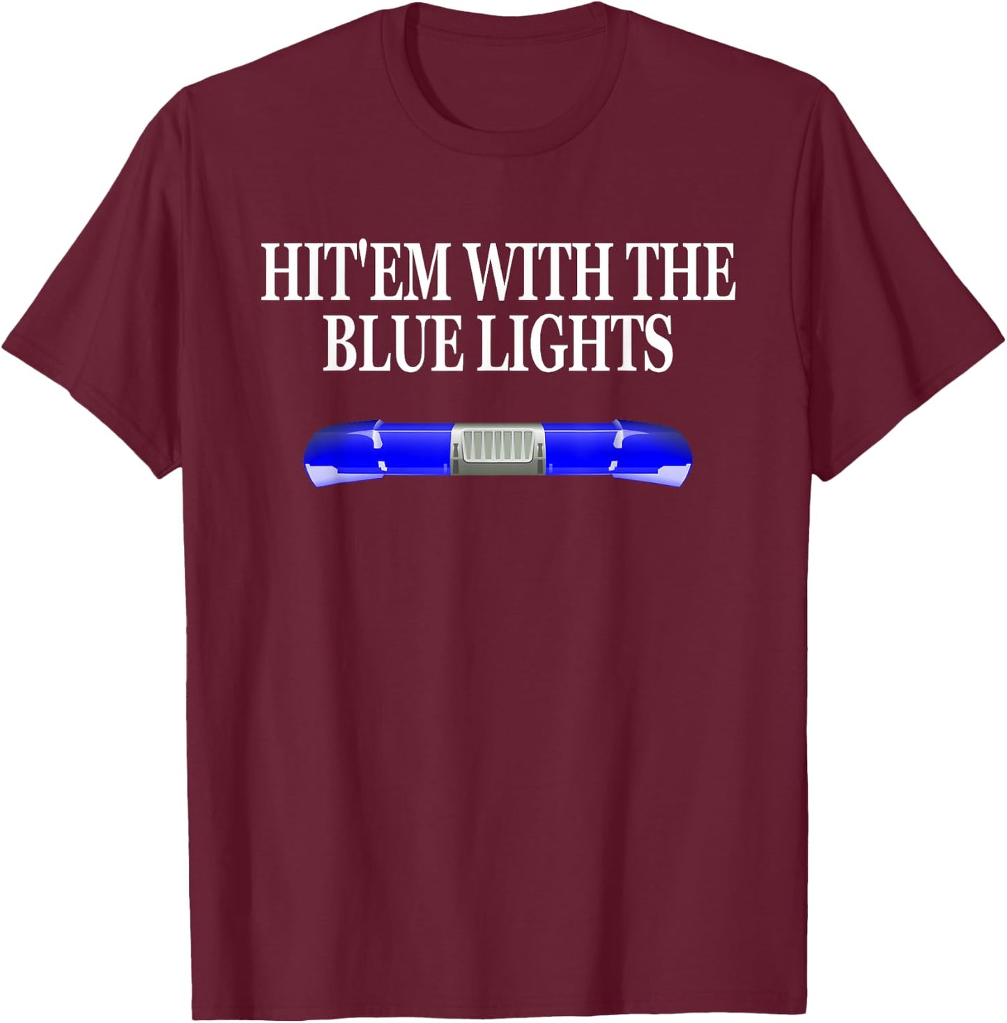 Funny Police Officer Blue Lights Women T-Shirt - T-Shirt | Maroon