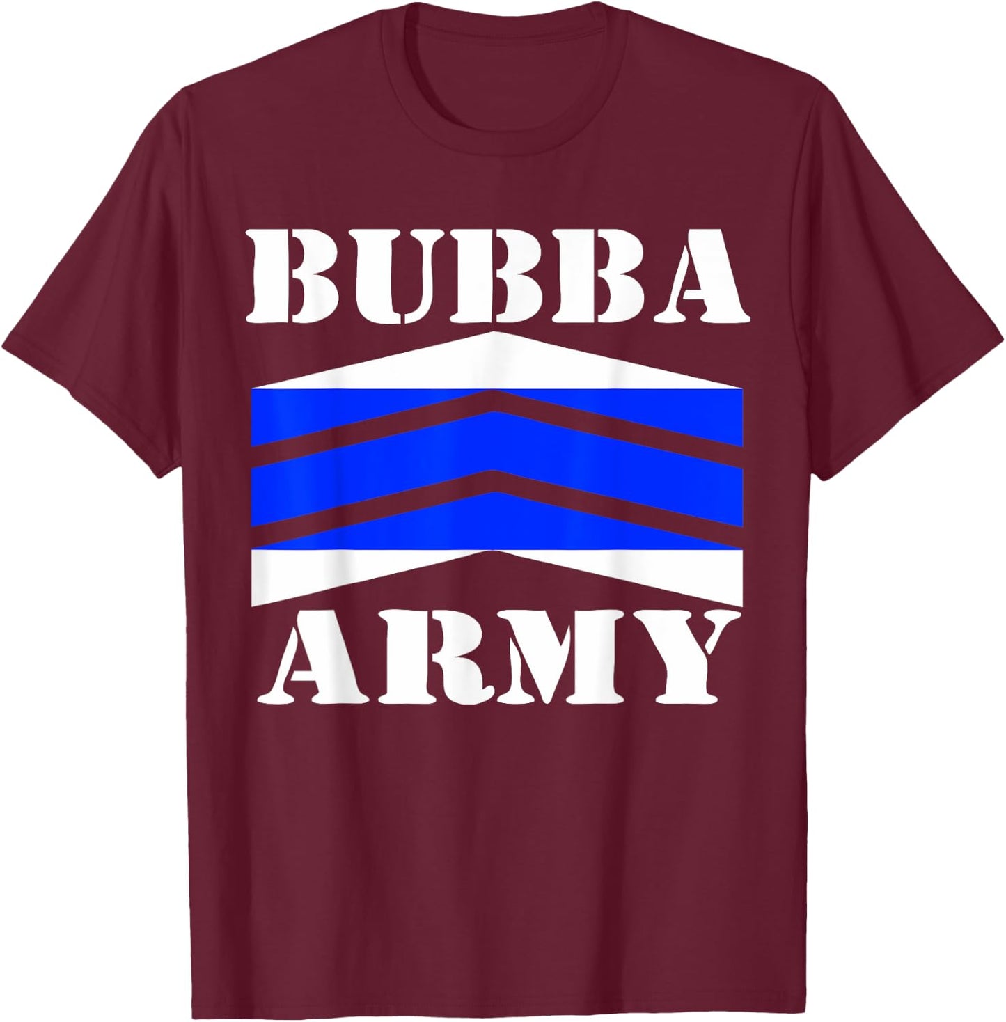 Bubba Army Thin Blue Line - OFFICIAL BUBBA ARMY DESIGN T-Shirt - T-Shirt | Maroon