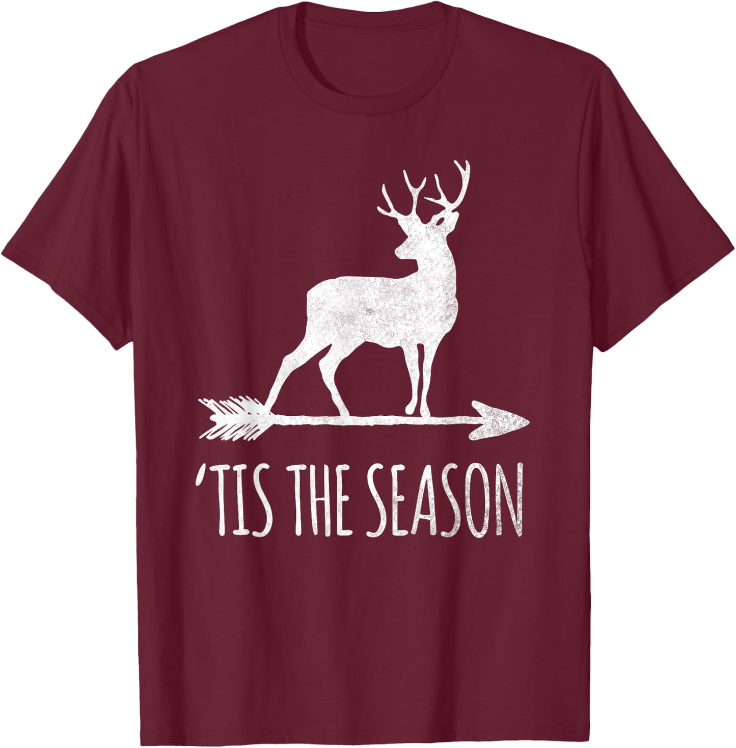 Tis the Season Funny Deer Bow Hunting T-Shirt - T-Shirt | Maroon