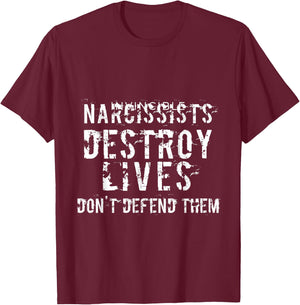 Domestic Violence Awareness Shirt For Survivors - Narcissist T-Shirt - T-Shirt | Maroon