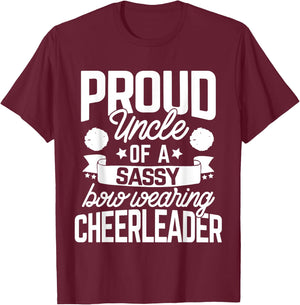 Proud Uncle of a Sassy Bow Wearing Cheerleader Cheerleading T-Shirt - T-Shirt | Maroon