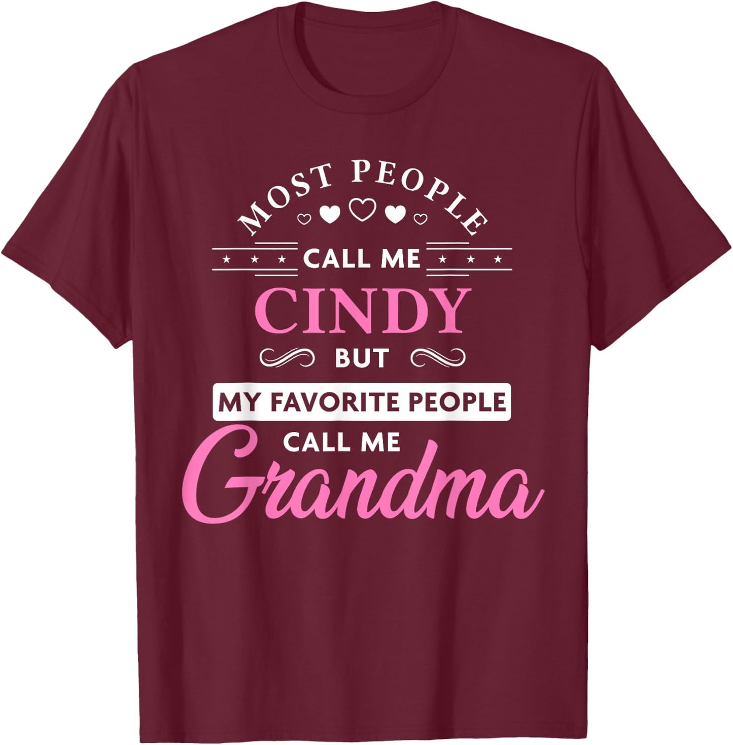 Zum2 Grandma Gifts Cindy Personalized Grandma - Women's - Black - 3X-Large - Short Sleeve - - Classic Fit - Cotton & Polyester Blend T-Shirt - T-Shirt | Maroon