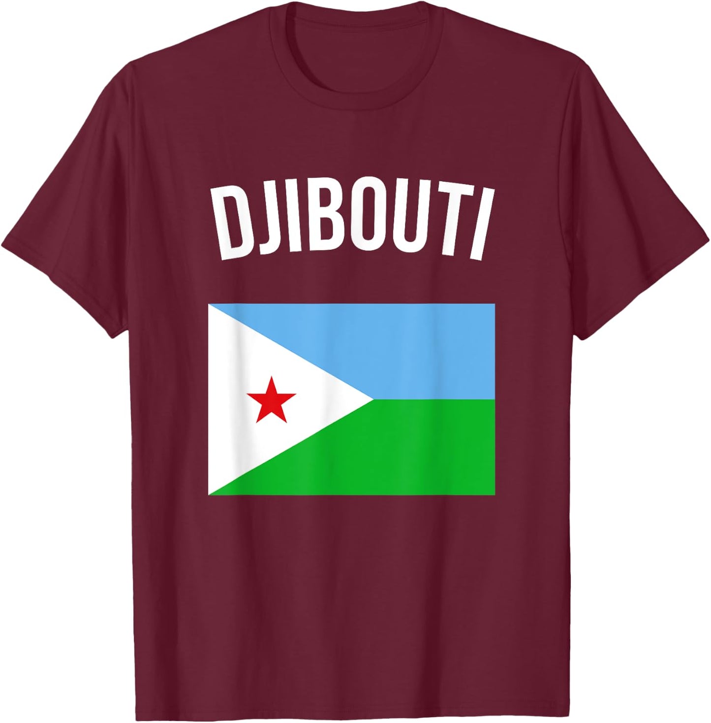 Djibouti Djiboutian Flag & Vacation Gift T-Shirt - T-Shirt | Maroon