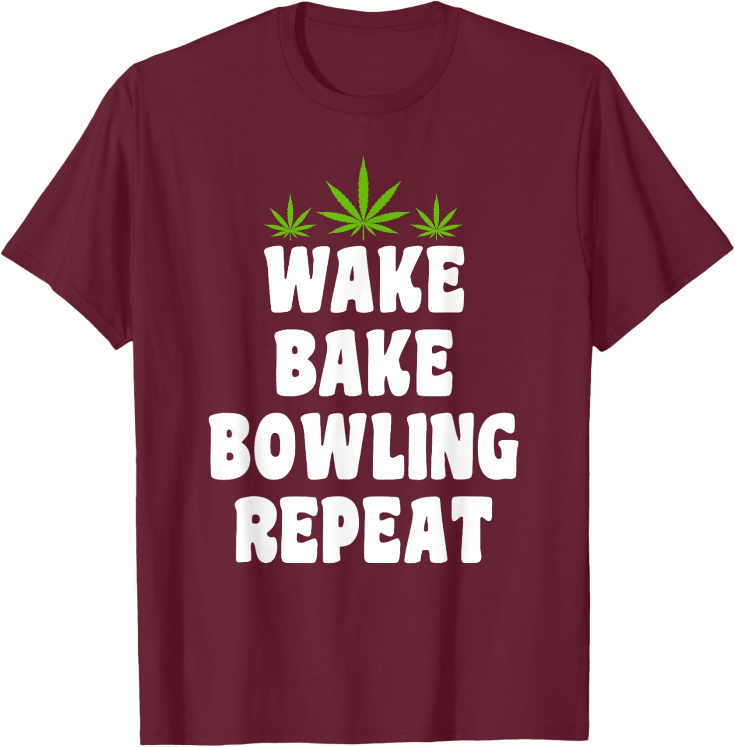 Bowling & Cannabis Marijuana Weed Smoker T-Shirt - T-Shirt | Maroon