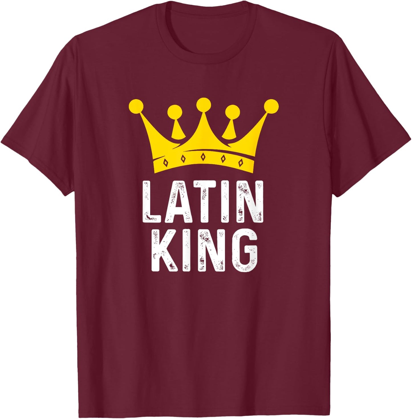 Latin King - Latin Dance Dancing Gift Ballroom Dancer T-Shirt - T-Shirt | Maroon