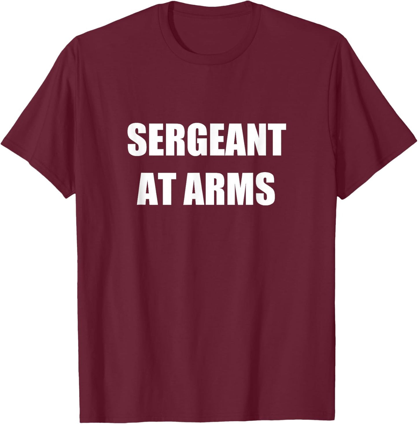 Sergeant At Arms Employees Official Uniform T-Shirt - T-Shirt | Maroon