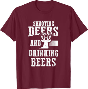 Beer Deer Shirt Shooting Deers And Drinking Beers Hunter T-Shirt - T-Shirt | Maroon