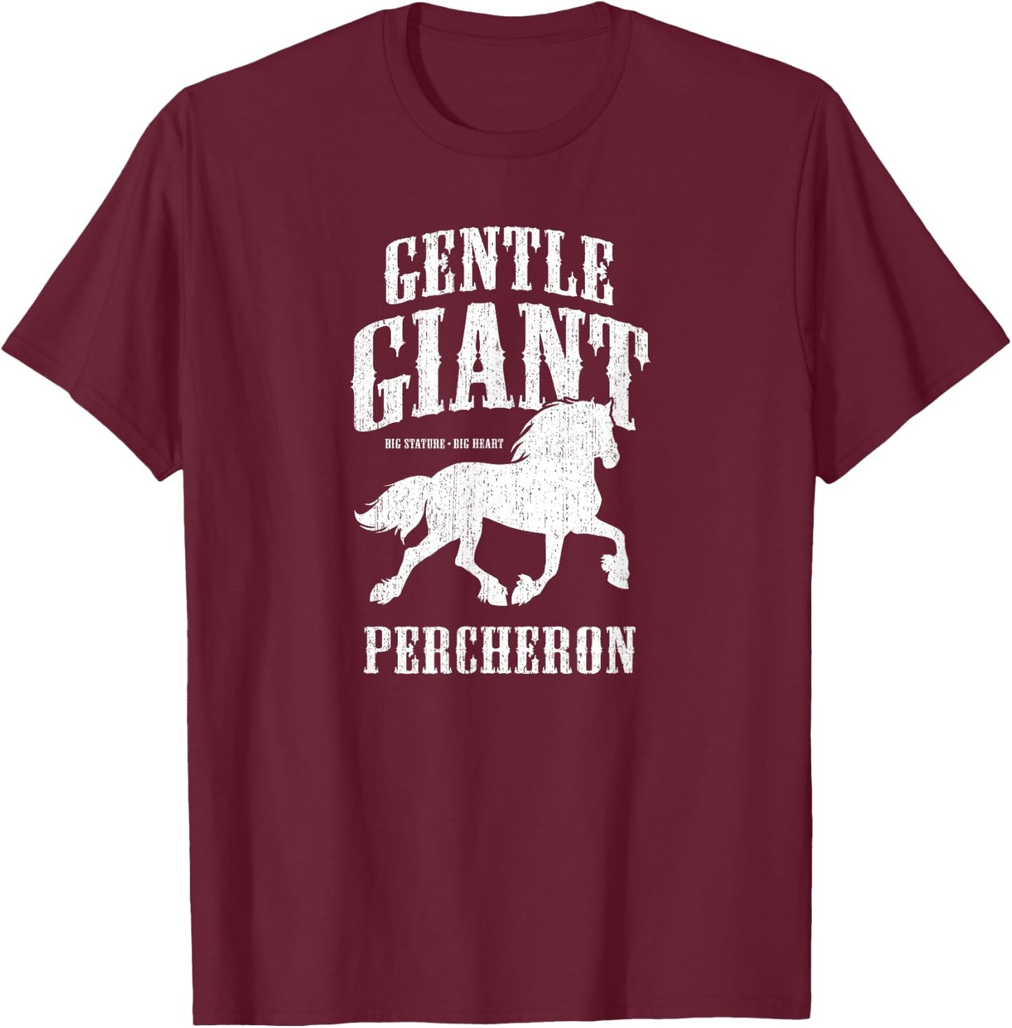 Gentle-Giant: Percheron Draft Horse T-Shirt - T-Shirt | Maroon